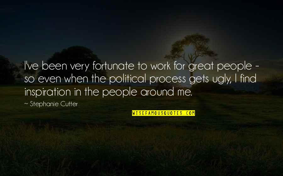 Snowy Tuesday Quotes By Stephanie Cutter: I've been very fortunate to work for great