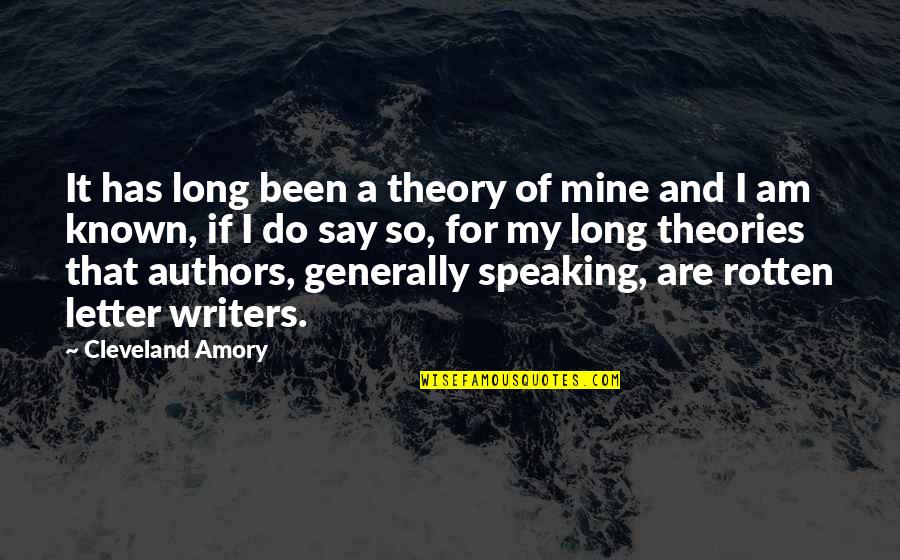 So Long A Letter Quotes By Cleveland Amory: It has long been a theory of mine