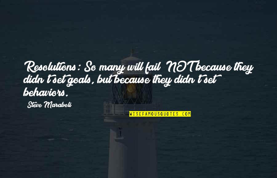 So Many Dreams Quotes By Steve Maraboli: Resolutions: So many will fail; NOT because they