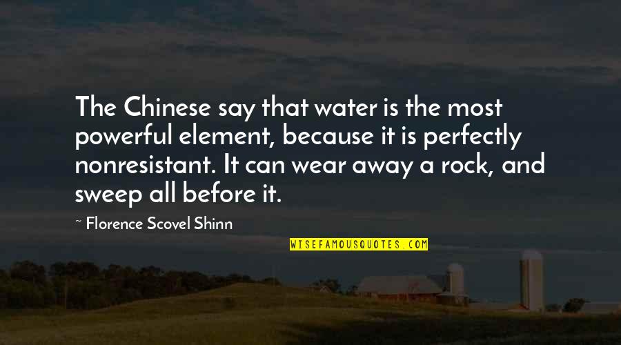 Sobrato Athletics Quotes By Florence Scovel Shinn: The Chinese say that water is the most