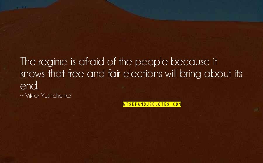 Sociables Cheese Quotes By Viktor Yushchenko: The regime is afraid of the people because Sociables Cheese Quotes By Viktor Yushchenko: The regime is afraid of the people because