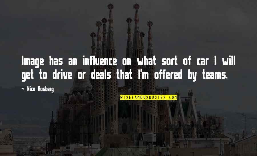 Social Acceptance Article Quotes By Nico Rosberg: Image has an influence on what sort of Social Acceptance Article Quotes By Nico Rosberg: Image has an influence on what sort of