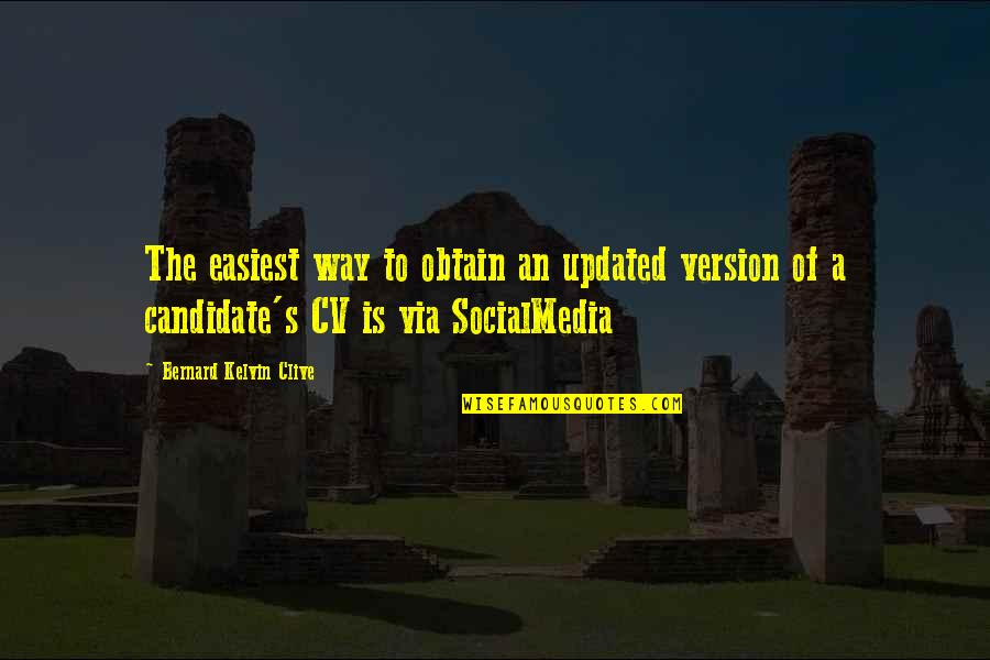 Social Identity Quotes By Bernard Kelvin Clive: The easiest way to obtain an updated version Social Identity Quotes By Bernard Kelvin Clive: The easiest way to obtain an updated version