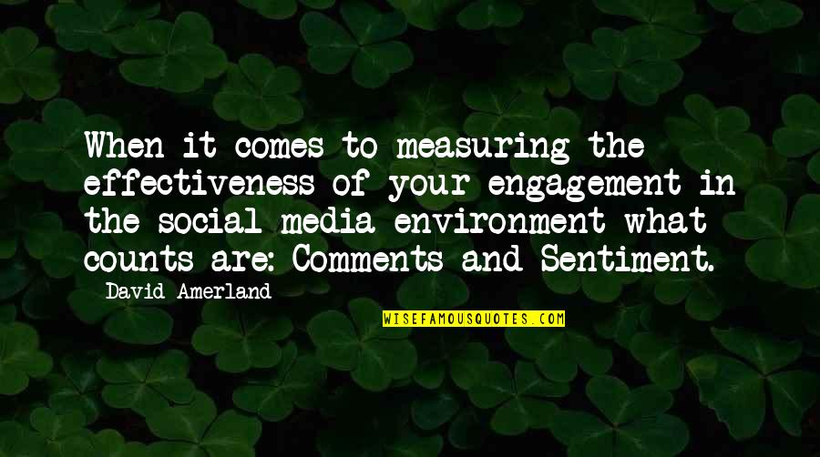 Social Media And Marketing Quotes By David Amerland: When it comes to measuring the effectiveness of
