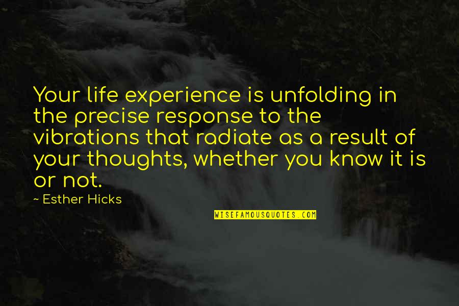 Social Media Distraction Quotes By Esther Hicks: Your life experience is unfolding in the precise Social Media Distraction Quotes By Esther Hicks: Your life experience is unfolding in the precise
