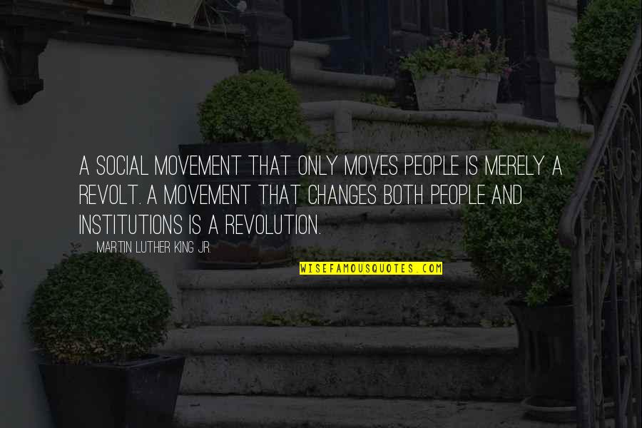 Social Movement Quotes By Martin Luther King Jr.: A social movement that only moves people is Social Movement Quotes By Martin Luther King Jr.: A social movement that only moves people is