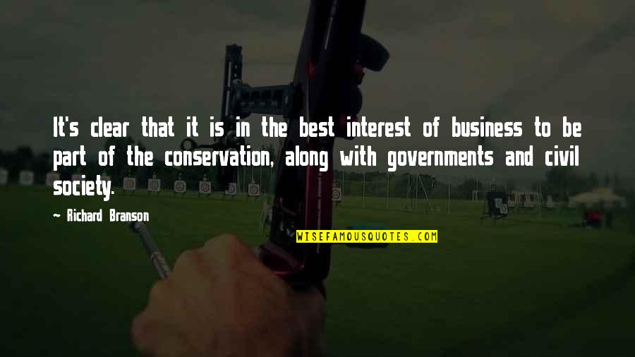 Society And Government Quotes By Richard Branson: It's clear that it is in the best