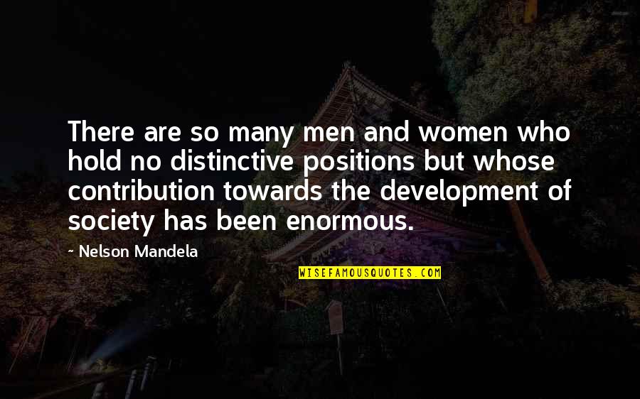 Society And Women Quotes By Nelson Mandela: There are so many men and women who