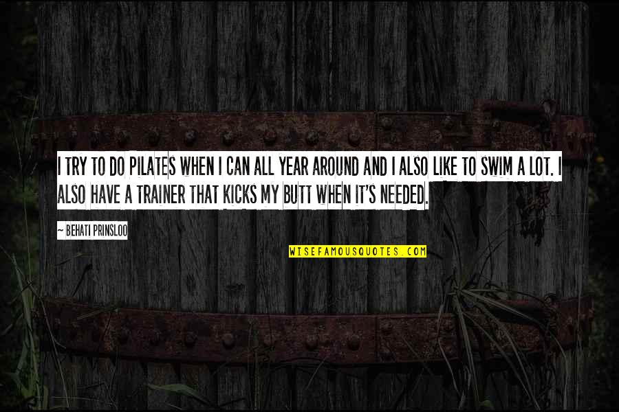 Sociolinguistic Quotes By Behati Prinsloo: I try to do Pilates when I can Sociolinguistic Quotes By Behati Prinsloo: I try to do Pilates when I can