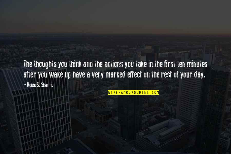 Soda Pop Valentines Quotes By Robin S. Sharma: The thoughts you think and the actions you