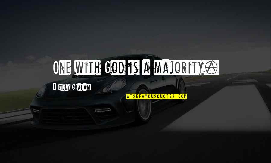 Sofia Coppola Lost In Translation Quotes By Billy Graham: One with God is a majority. Sofia Coppola Lost In Translation Quotes By Billy Graham: One with God is a majority.