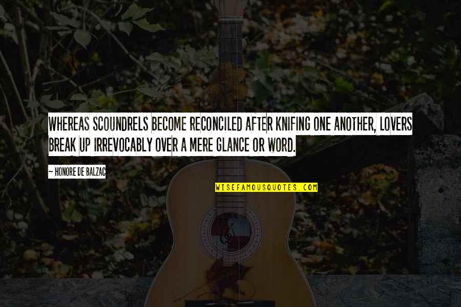 Sofoco Pokemon Quotes By Honore De Balzac: Whereas scoundrels become reconciled after knifing one another, Sofoco Pokemon Quotes By Honore De Balzac: Whereas scoundrels become reconciled after knifing one another,