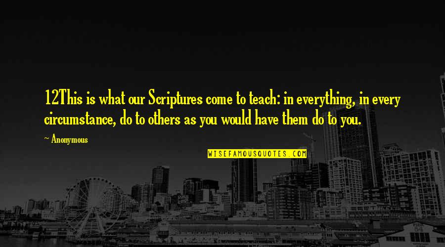 Softies Shoes Quotes By Anonymous: 12This is what our Scriptures come to teach: Softies Shoes Quotes By Anonymous: 12This is what our Scriptures come to teach: