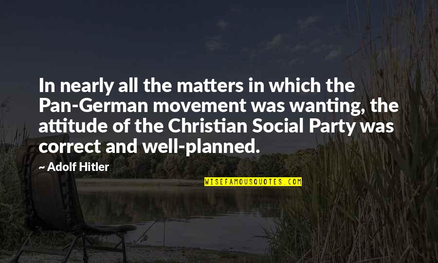 Soken Ishida Quotes By Adolf Hitler: In nearly all the matters in which the Soken Ishida Quotes By Adolf Hitler: In nearly all the matters in which the