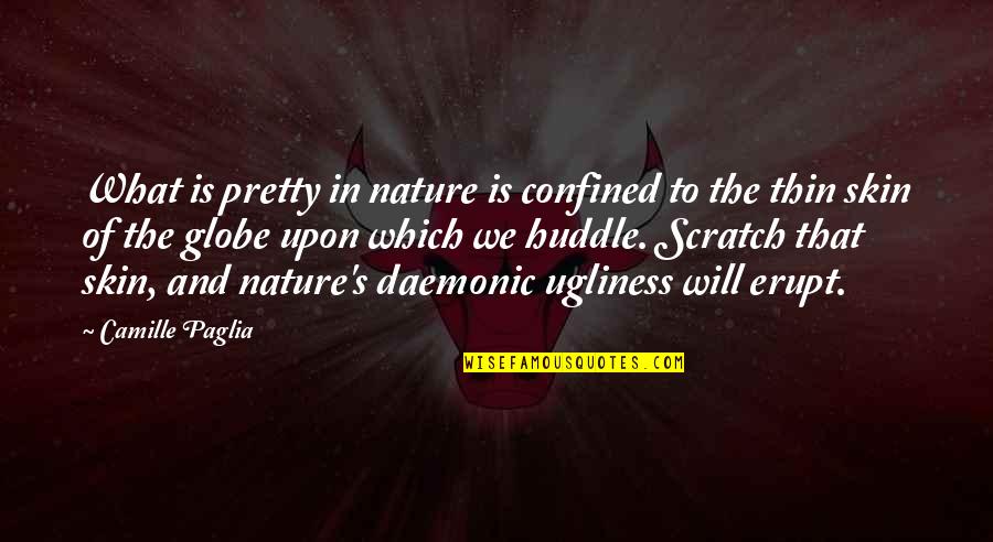 Soladey Toothbrush Quotes By Camille Paglia: What is pretty in nature is confined to Soladey Toothbrush Quotes By Camille Paglia: What is pretty in nature is confined to