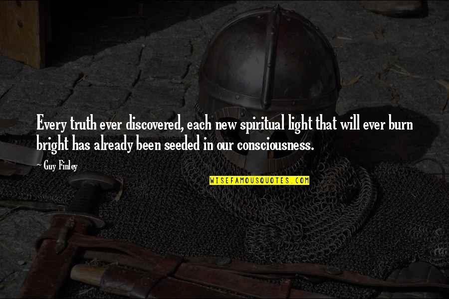 Solanin Movie Quotes By Guy Finley: Every truth ever discovered, each new spiritual light Solanin Movie Quotes By Guy Finley: Every truth ever discovered, each new spiritual light