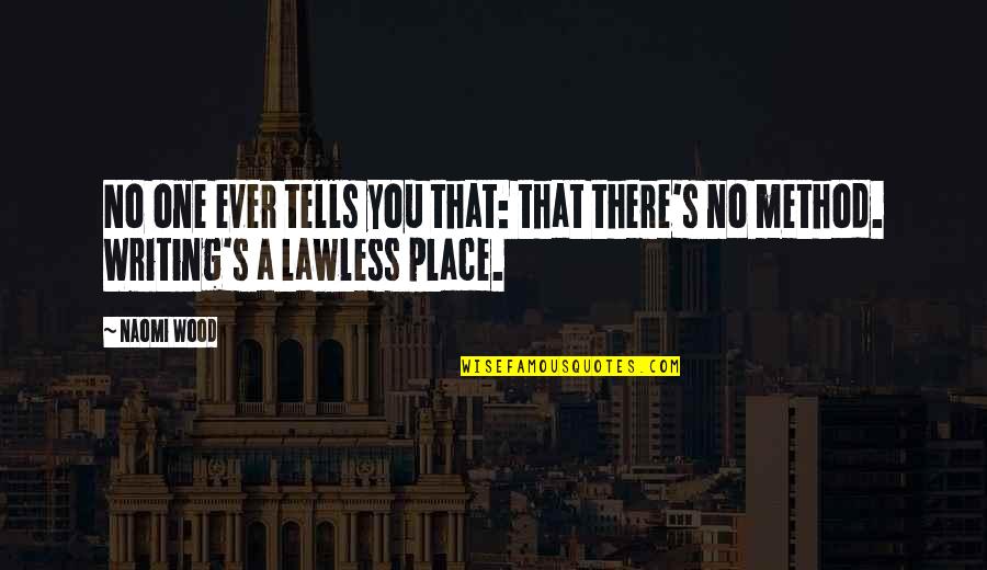 Solansky Monument Quotes By Naomi Wood: No one ever tells you that: that there's