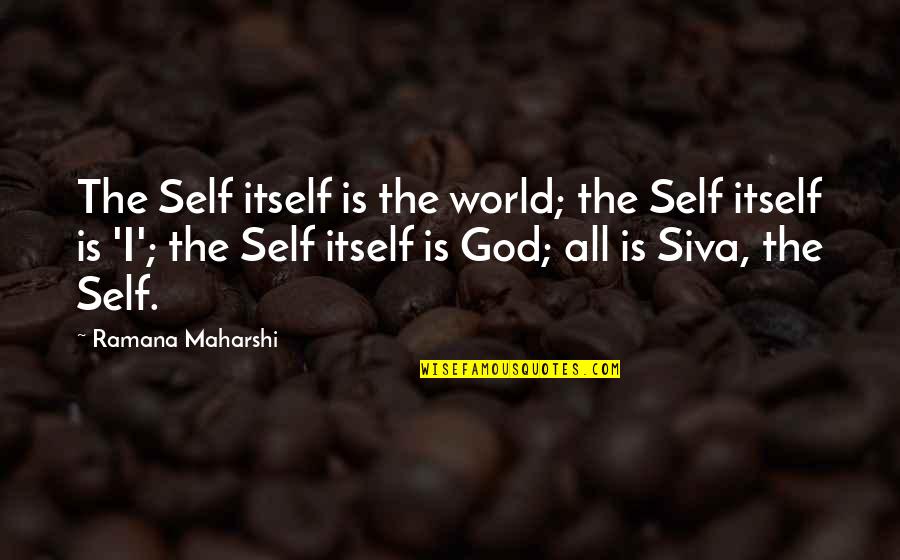Solaredge Quote Quotes By Ramana Maharshi: The Self itself is the world; the Self Solaredge Quote Quotes By Ramana Maharshi: The Self itself is the world; the Self