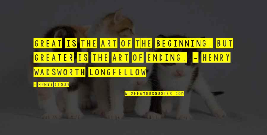 Solea Menasha Quotes By Henry Cloud: Great is the art of the beginning, but Solea Menasha Quotes By Henry Cloud: Great is the art of the beginning, but