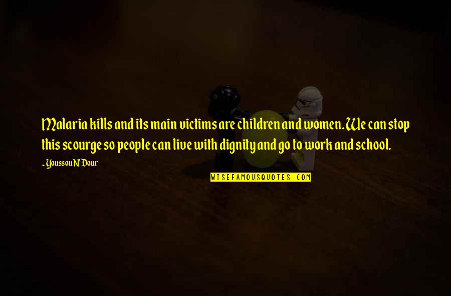 Solemnities Synonym Quotes By Youssou N'Dour: Malaria kills and its main victims are children Solemnities Synonym Quotes By Youssou N'Dour: Malaria kills and its main victims are children