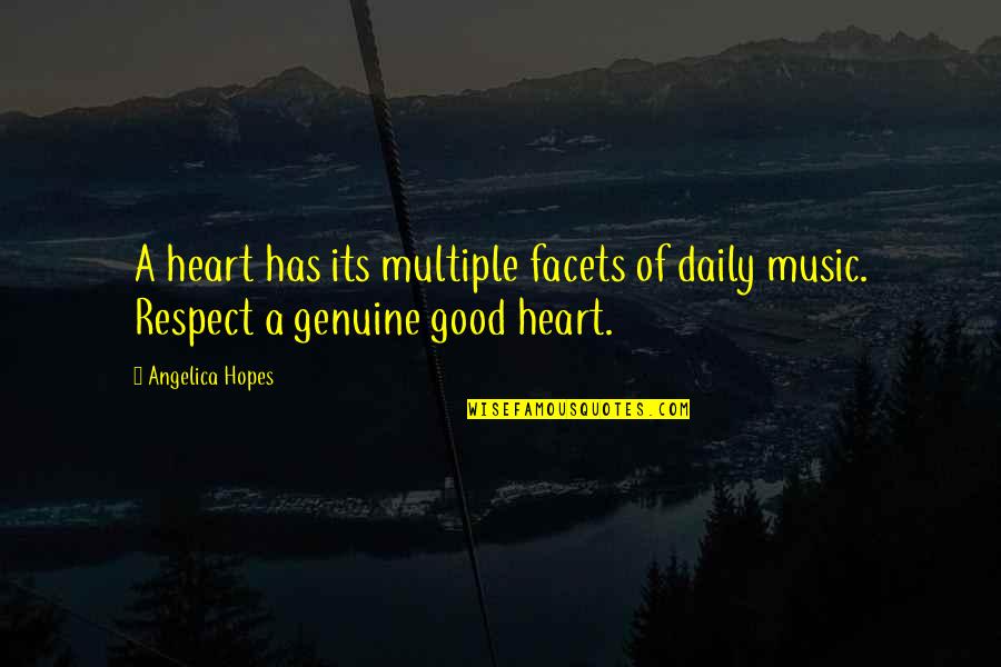 Solena Group Quotes By Angelica Hopes: A heart has its multiple facets of daily