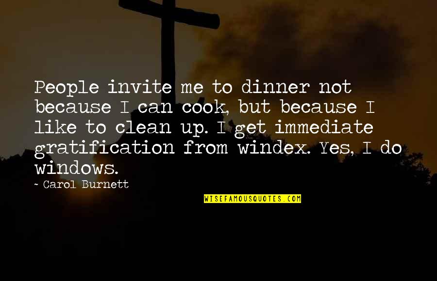 Solicitud De Beca Quotes By Carol Burnett: People invite me to dinner not because I