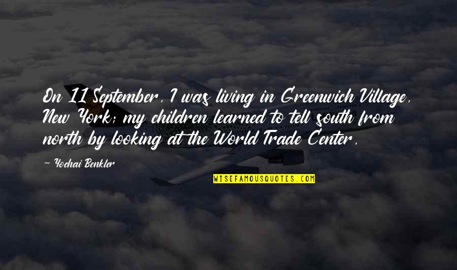 Solution Focused Quotes By Yochai Benkler: On 11 September, I was living in Greenwich