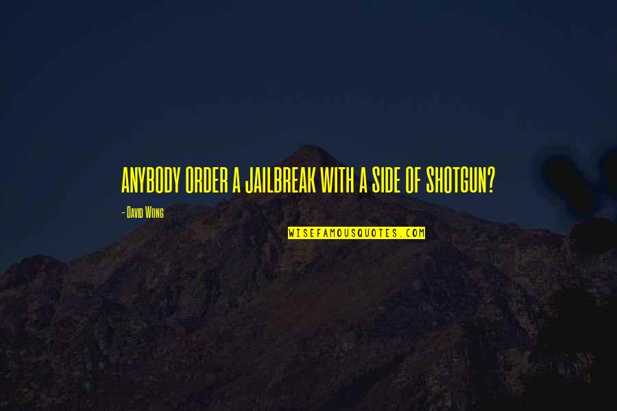 Solvable Hand Quotes By David Wong: ANYBODY ORDER A JAILBREAK WITH A SIDE OF Solvable Hand Quotes By David Wong: ANYBODY ORDER A JAILBREAK WITH A SIDE OF