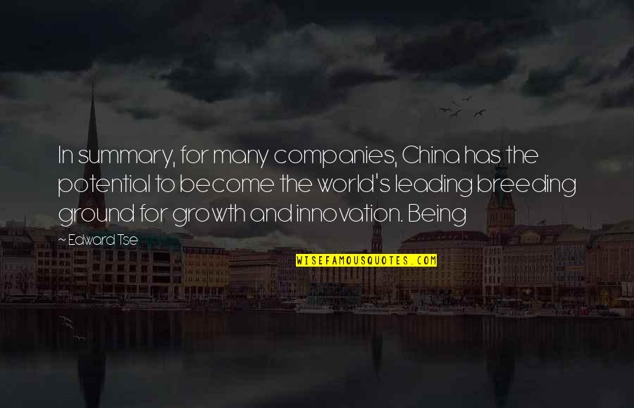 Somaraju Quotes By Edward Tse: In summary, for many companies, China has the Somaraju Quotes By Edward Tse: In summary, for many companies, China has the