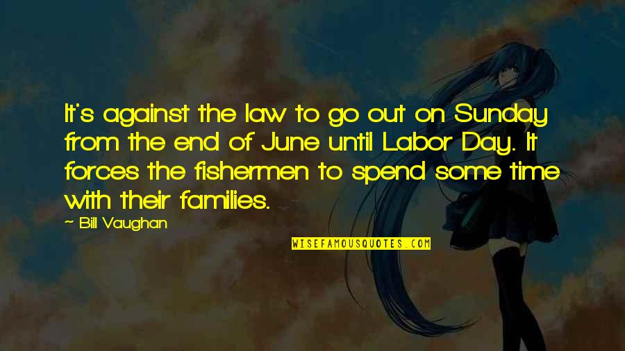 Somatoform Symptoms Quotes By Bill Vaughan: It's against the law to go out on Somatoform Symptoms Quotes By Bill Vaughan: It's against the law to go out on