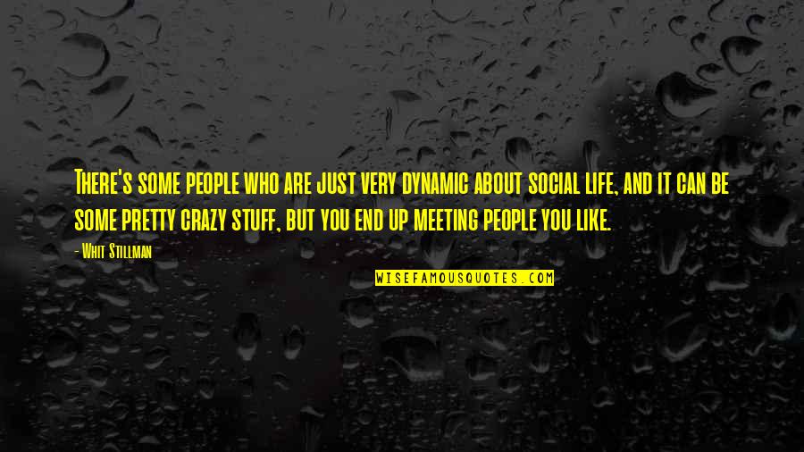 Some Dynamic Quotes By Whit Stillman: There's some people who are just very dynamic