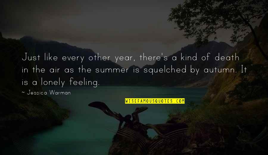 Someone Leaving An Impact Quotes By Jessica Warman: Just like every other year, there's a kind Someone Leaving An Impact Quotes By Jessica Warman: Just like every other year, there's a kind