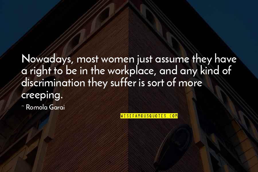 Someone Touching Your Soul Quotes By Romola Garai: Nowadays, most women just assume they have a