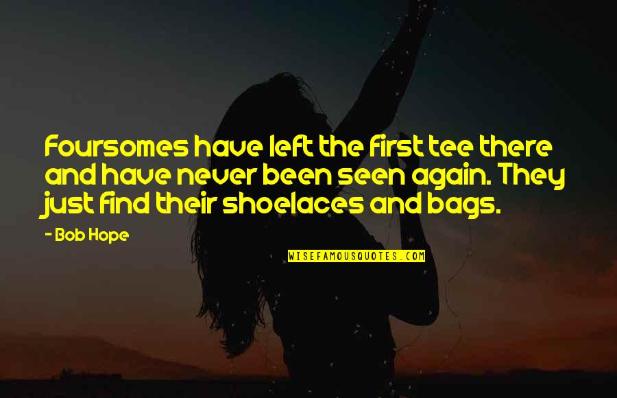 Somersets Shaving Quotes By Bob Hope: Foursomes have left the first tee there and Somersets Shaving Quotes By Bob Hope: Foursomes have left the first tee there and