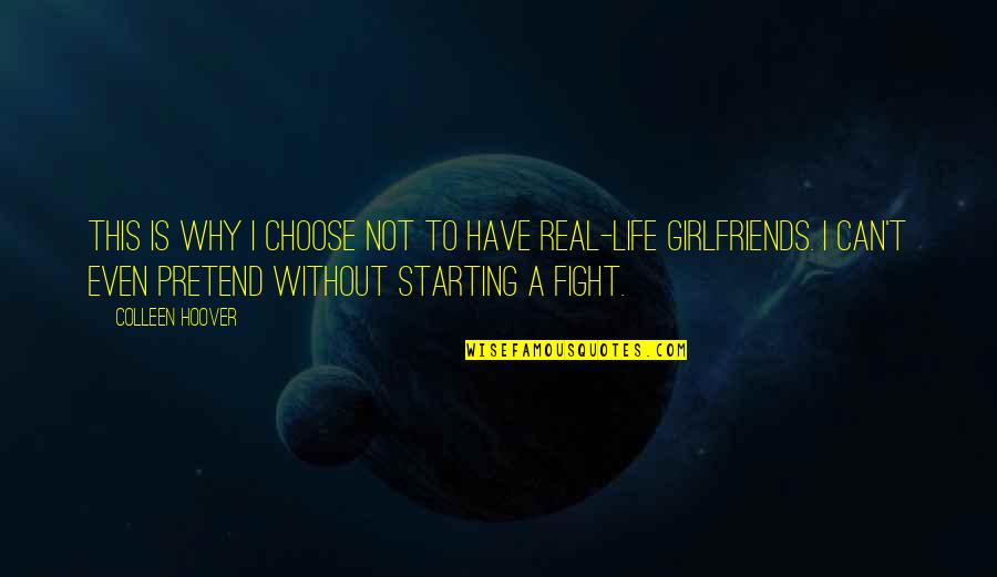 Somnolence Vs Lethargy Quotes By Colleen Hoover: This is why I choose not to have