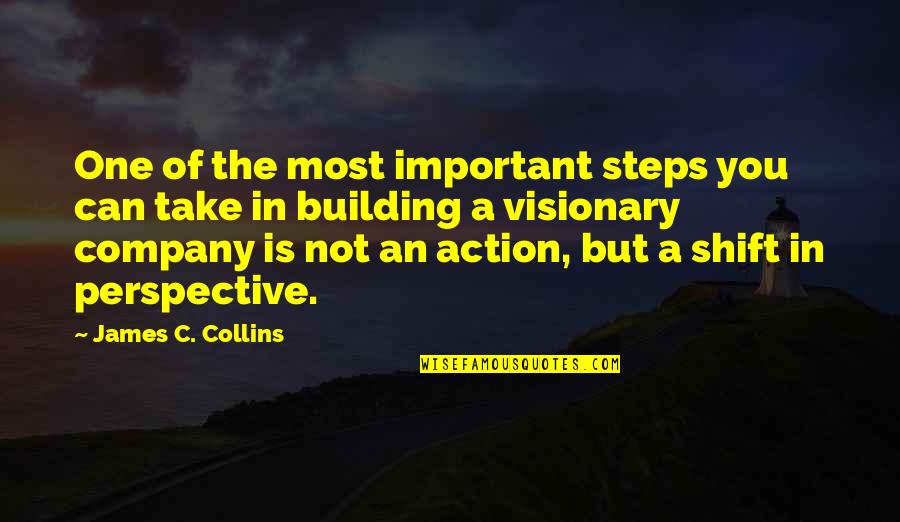 Somsupha Quotes By James C. Collins: One of the most important steps you can