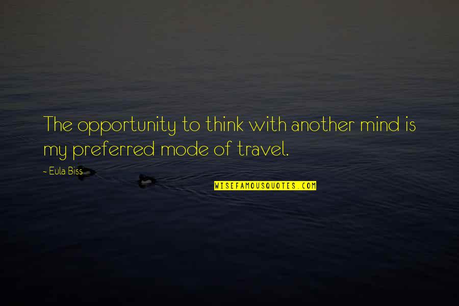 Sonate Au Quotes By Eula Biss: The opportunity to think with another mind is