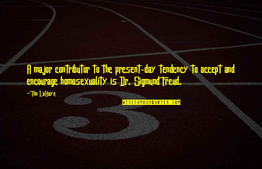 Song Good Morning Quotes By Tim LaHaye: A major contributor to the present-day tendency to