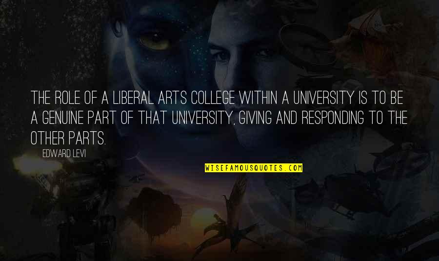 Song Lyrics And Good Quotes By Edward Levi: The role of a liberal arts college within Song Lyrics And Good Quotes By Edward Levi: The role of a liberal arts college within