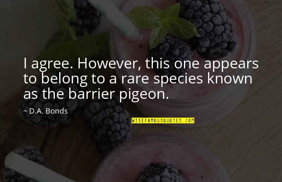 Song Lyrics Tagalog Quotes By D.A. Bonds: I agree. However, this one appears to belong Song Lyrics Tagalog Quotes By D.A. Bonds: I agree. However, this one appears to belong