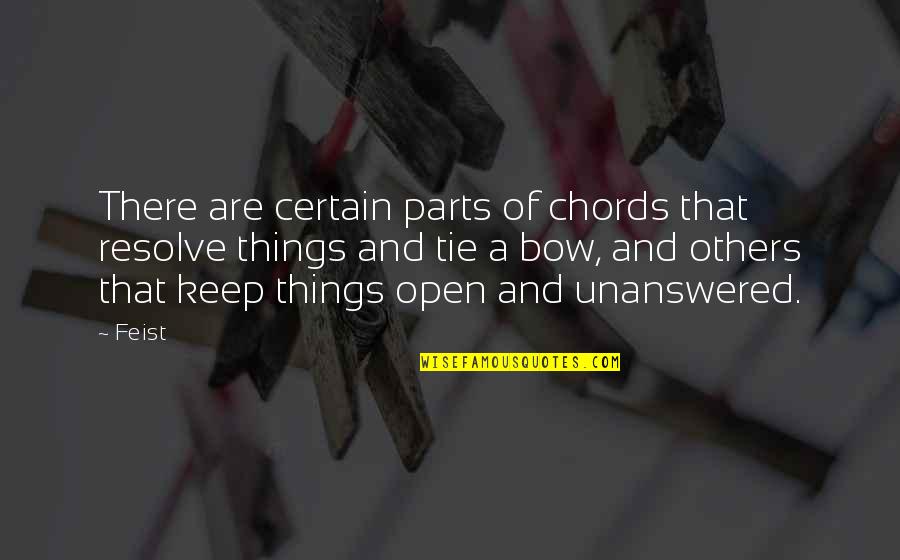 Sonnys Blues Suffering Quotes By Feist: There are certain parts of chords that resolve Sonnys Blues Suffering Quotes By Feist: There are certain parts of chords that resolve