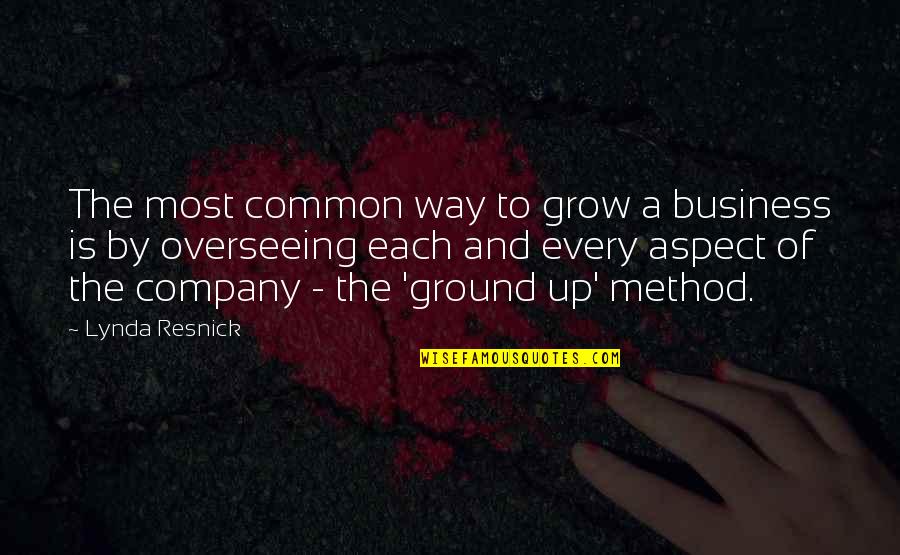 Sons From Their Mothers Quotes By Lynda Resnick: The most common way to grow a business Sons From Their Mothers Quotes By Lynda Resnick: The most common way to grow a business