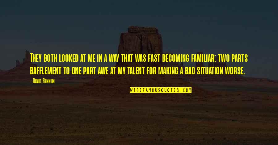 Sons Growing Up Too Fast Quotes By David Bennun: They both looked at me in a way
