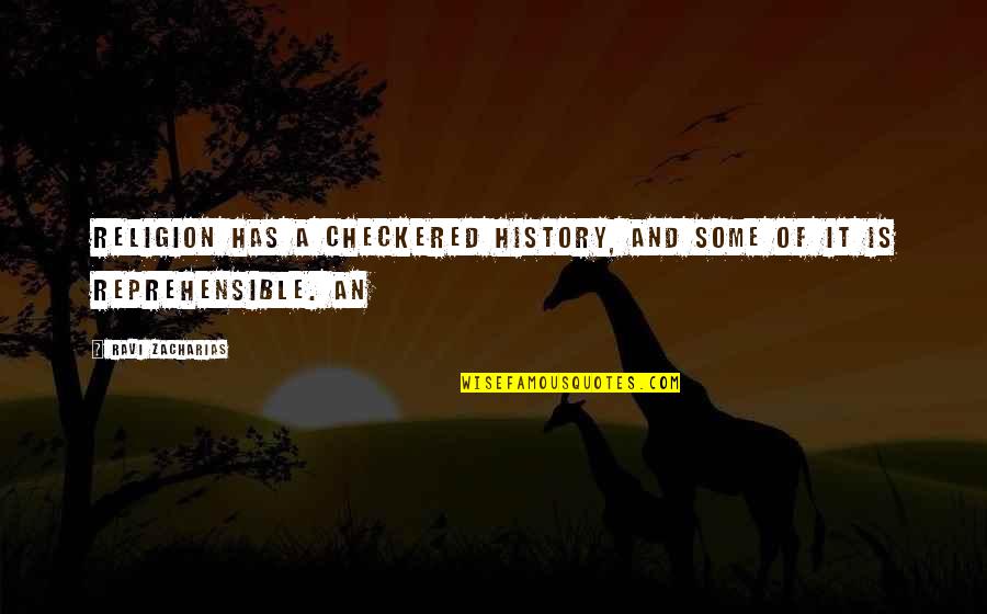 Sonsray Machinery Quotes By Ravi Zacharias: Religion has a checkered history, and some of