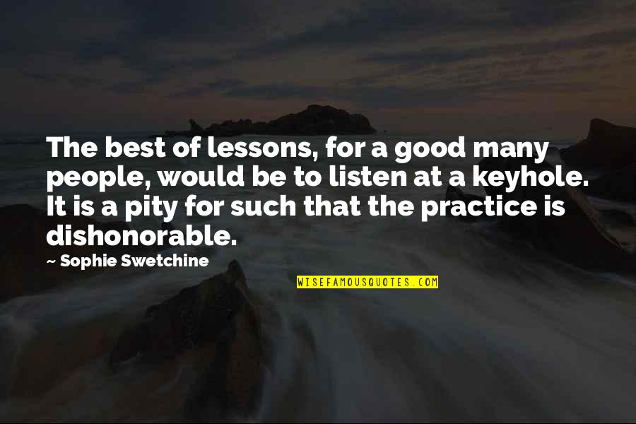 Sophie A Quotes By Sophie Swetchine: The best of lessons, for a good many