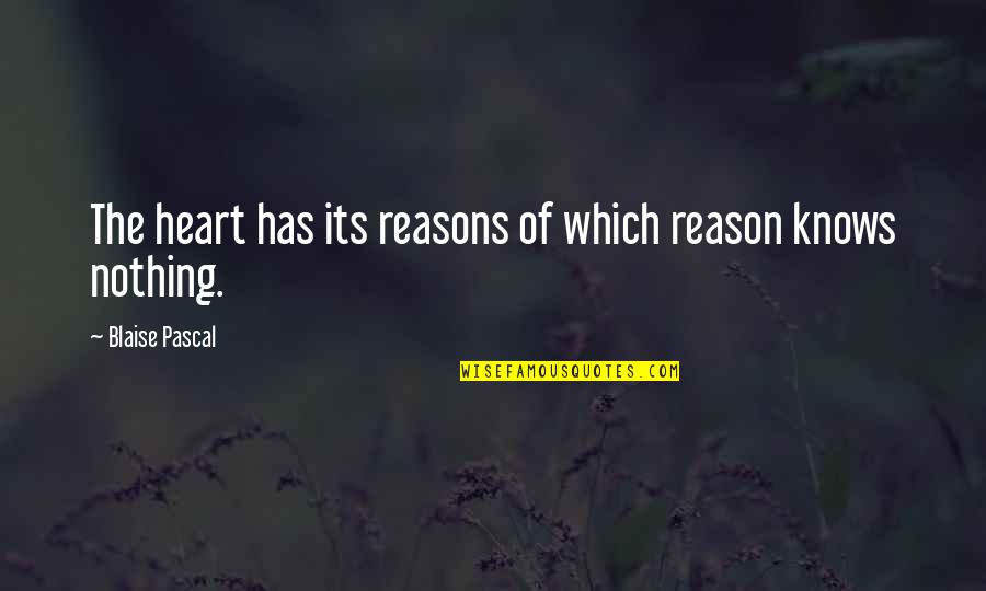 Sophie's World Quotes By Blaise Pascal: The heart has its reasons of which reason