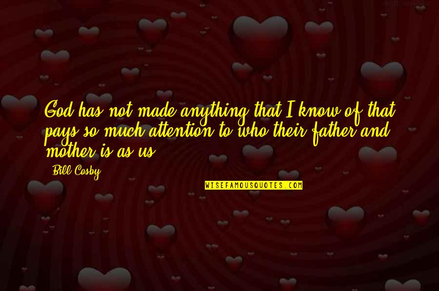 Sophisticated Wine Quotes By Bill Cosby: God has not made anything that I know Sophisticated Wine Quotes By Bill Cosby: God has not made anything that I know