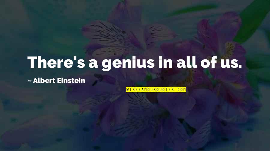 Sopravvalutare Significato Quotes By Albert Einstein: There's a genius in all of us. Sopravvalutare Significato Quotes By Albert Einstein: There's a genius in all of us.