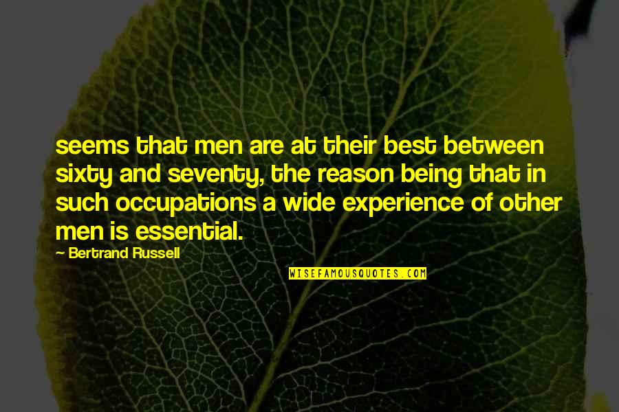 Soraida Arocho Quotes By Bertrand Russell: seems that men are at their best between Soraida Arocho Quotes By Bertrand Russell: seems that men are at their best between