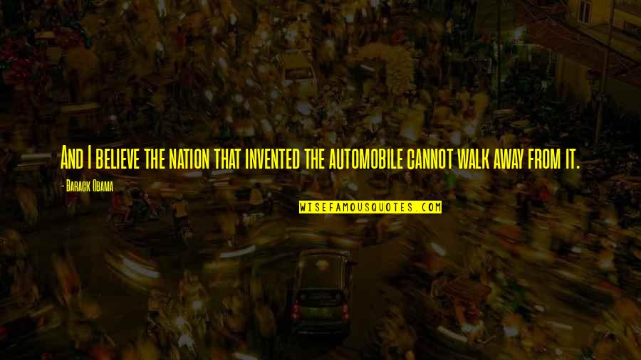 Soul Worker Game Quotes By Barack Obama: And I believe the nation that invented the